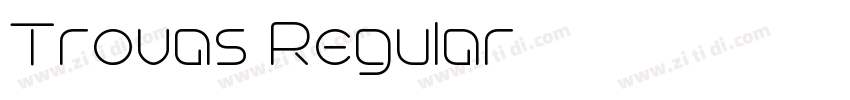Trovas Regular字体转换 Trovas Regular字体转换